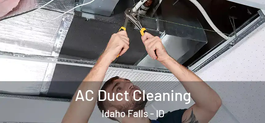  AC Duct Cleaning Idaho Falls - ID