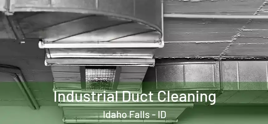  Industrial Duct Cleaning Idaho Falls - ID